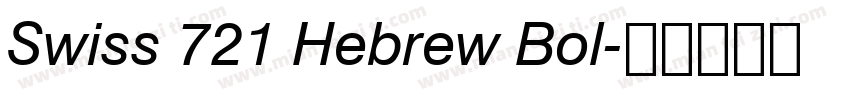 Swiss 721 Hebrew Bol字体转换